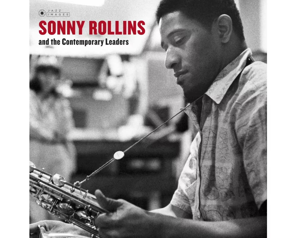 Sonny Rollins & The Contemporary Leaders