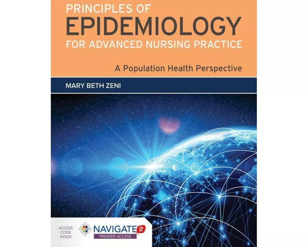 Principles of Epidemiology for Advanced Nursing Practice: A Population Health Perspective