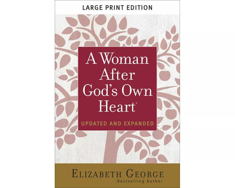 A Woman After God's Own Heart Large Print