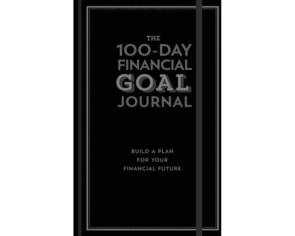 The 100-Day Financial Goal Journal