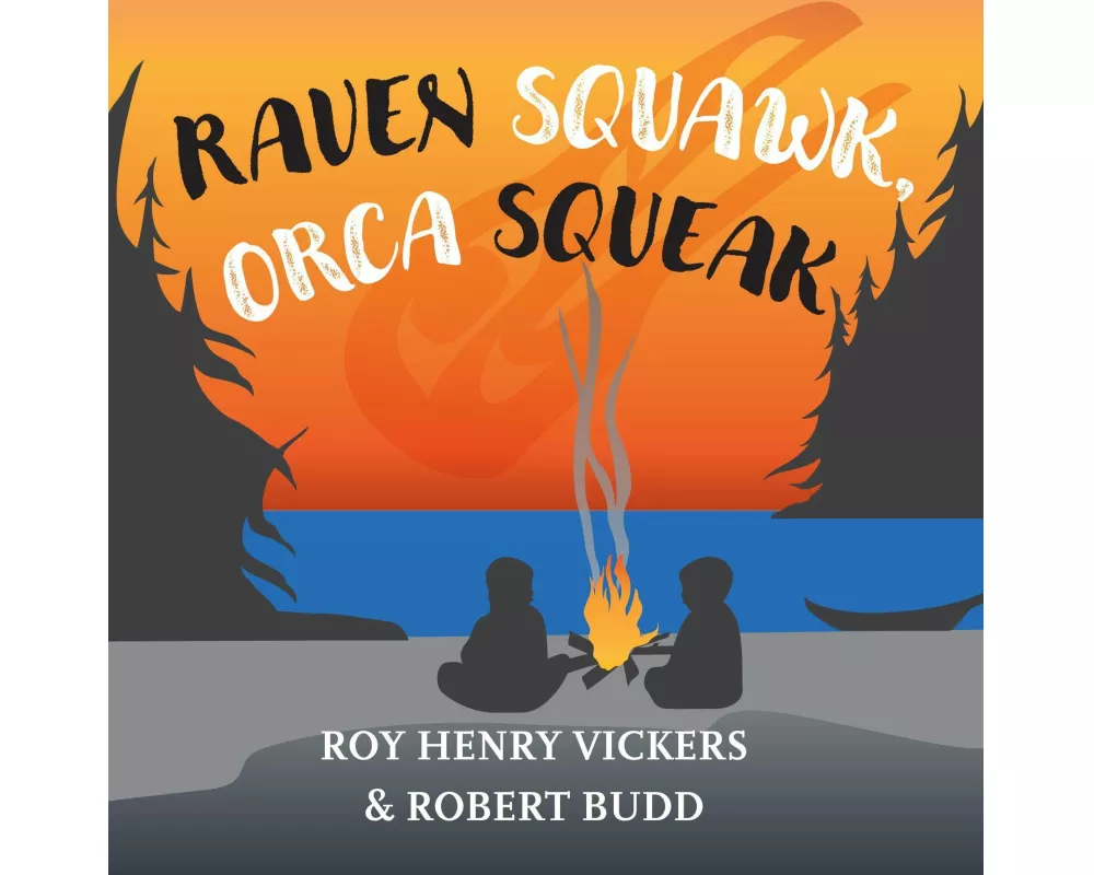 Raven Squawk, Orca Squeak