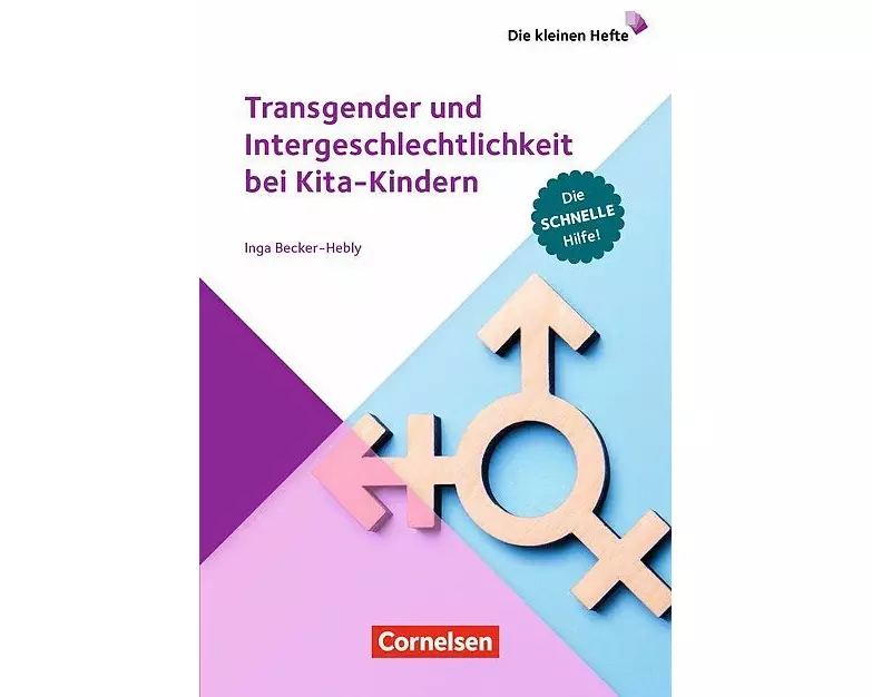 Die kleinen Hefte. Transgender und Intergeschlechtlichkeit bei Kita-Kindern