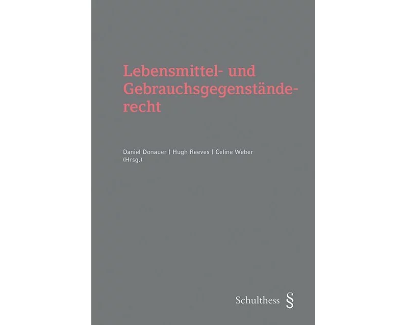 Lebensmittel- und Gebrauchsgegenständerecht