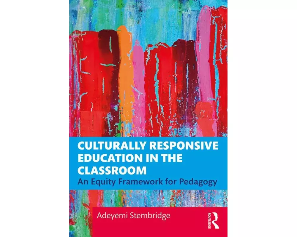 Culturally Responsive Education in the Classroom