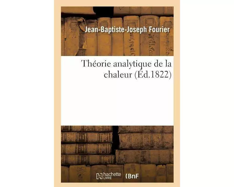 Théorie Analytique de la Chaleur
