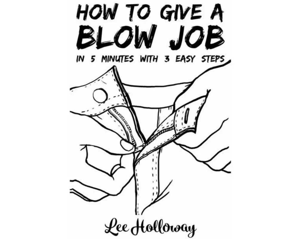 How to Give a Blow Job