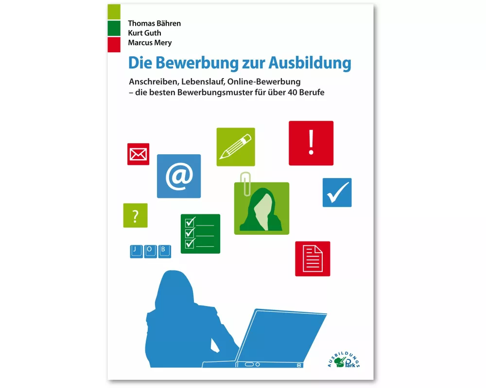 Die Bewerbung zur Ausbildung