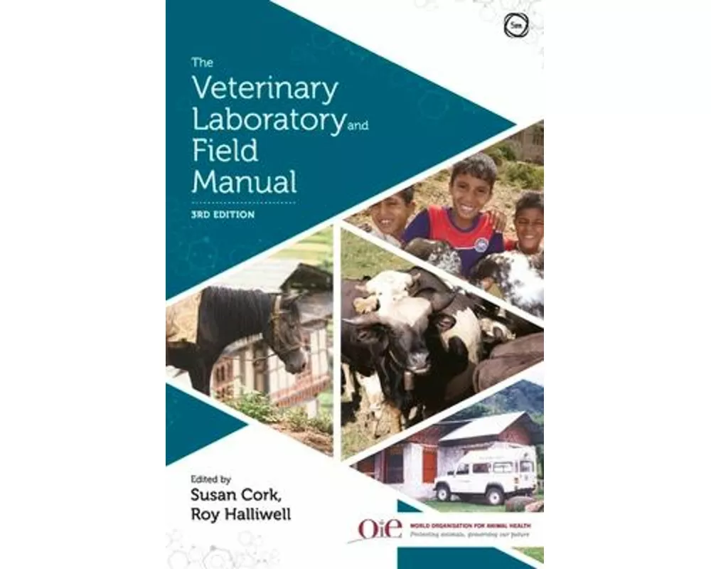 The Veterinary Laboratory and Field Manual 3rd Edition