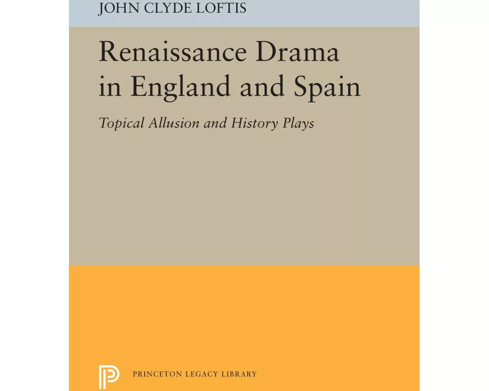 Renaissance Drama in England and Spain