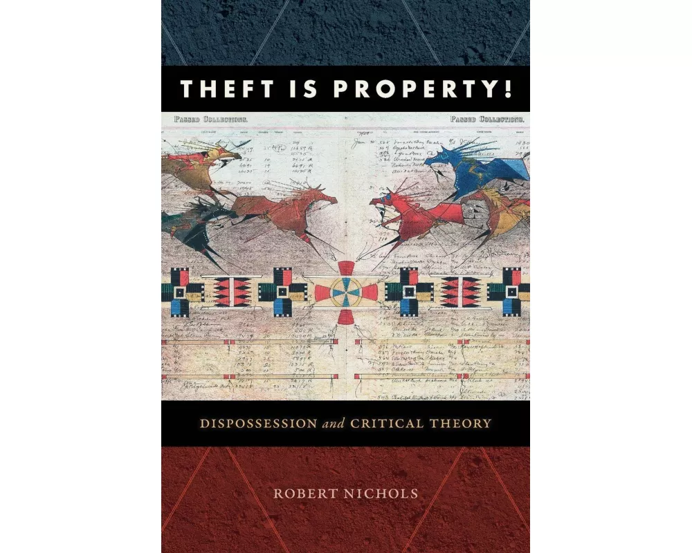Theft Is Property!