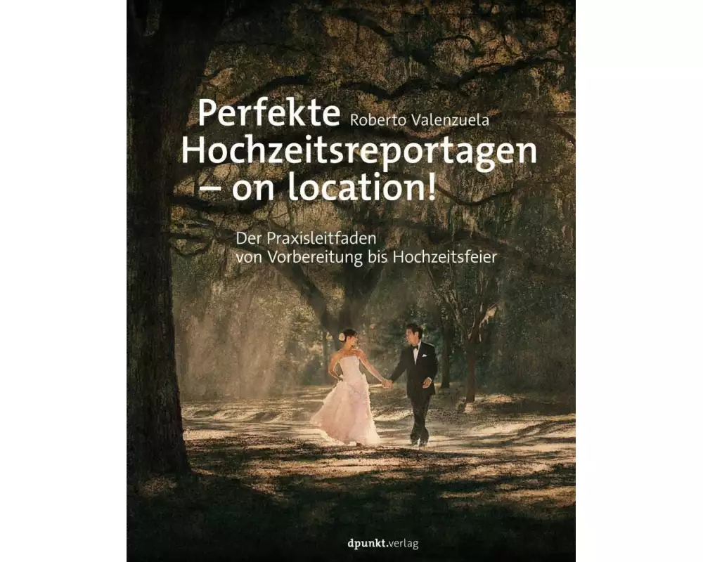 Perfekte Hochzeitsreportagen – on location!
