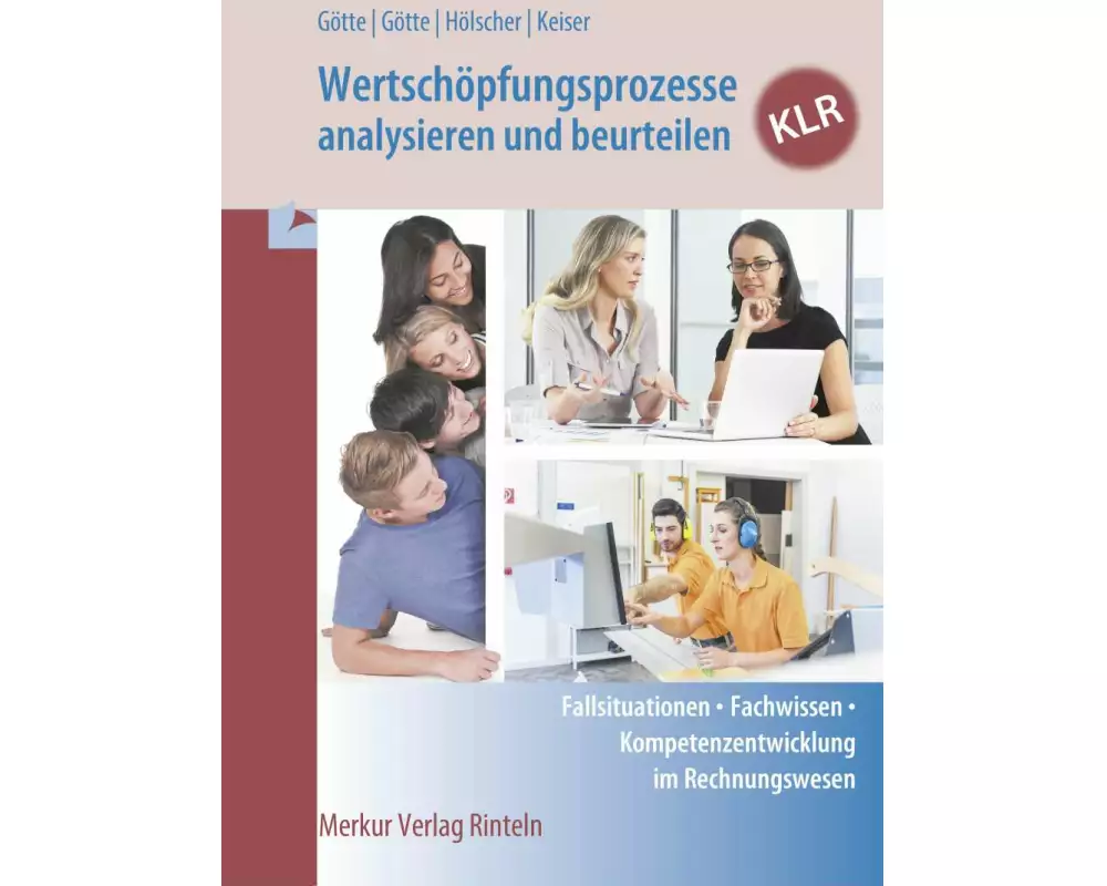 Wertschöpfungsprozesse analysieren und beurteilen - KLR