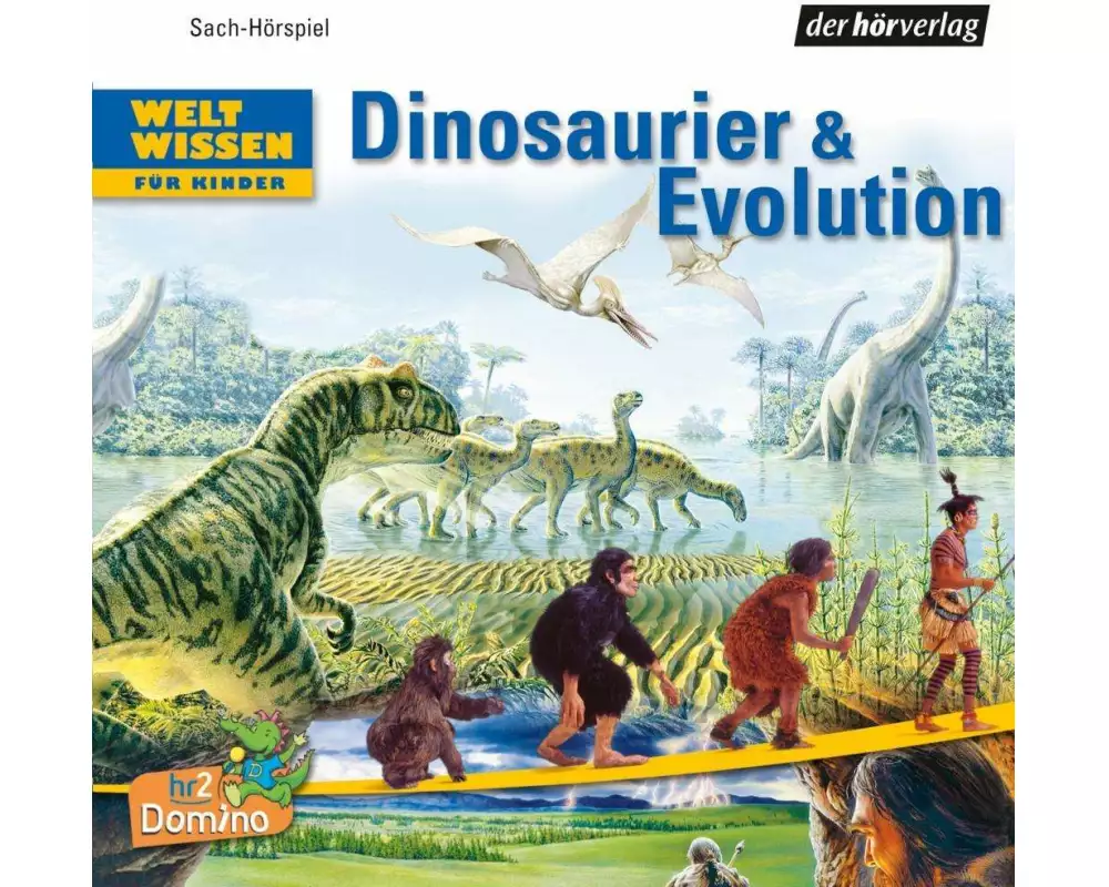 Weltwissen für Kinder: Dinosaurier & Evolution DL