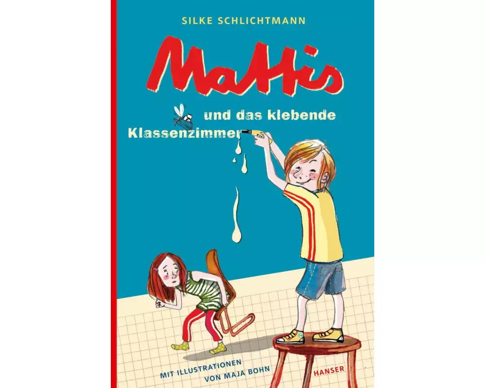 Mattis und das klebende Klassenzimmer