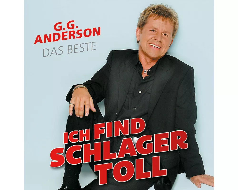 Ich find Schlager toll - Das Beste