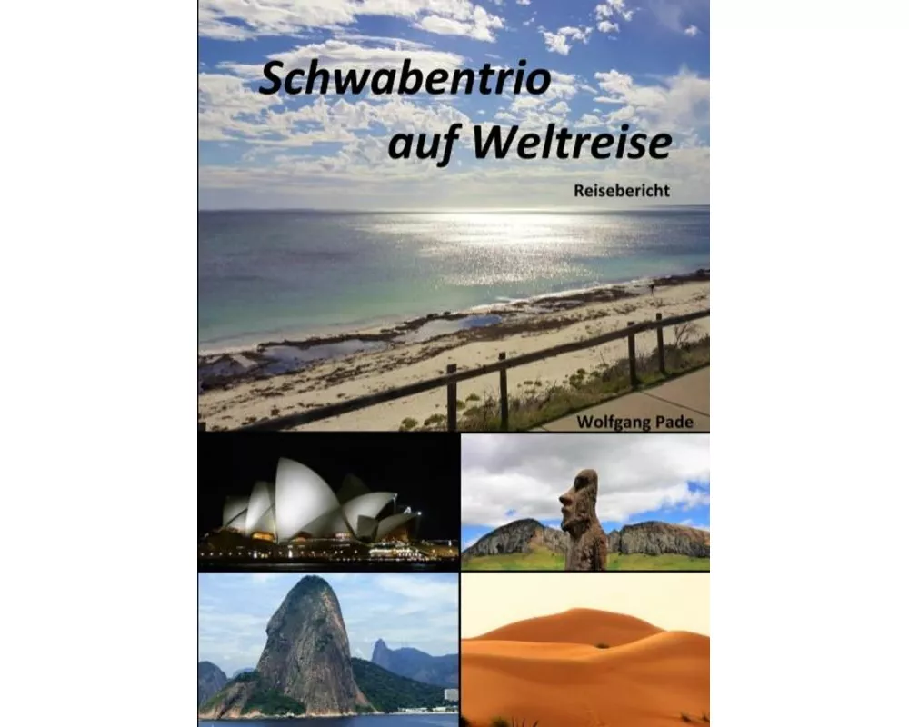 Schwabentrio auf Weltreise