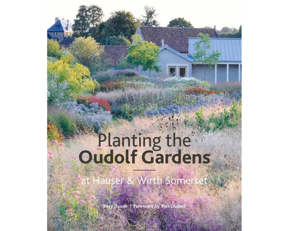 Planting the Oudolf Gardens at Hauser & Wirth Somerset