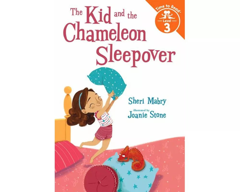 The Kid and the Chameleon Sleepover (The Kid and the Chameleon: Time to Read, Level 3)