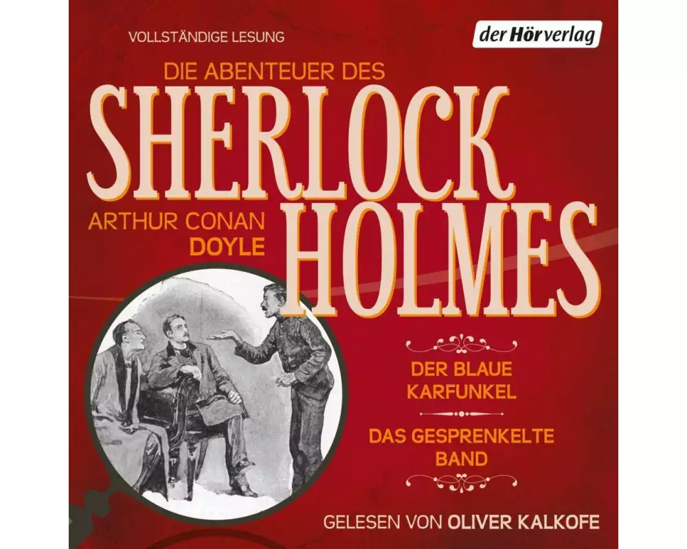 Die Abenteuer des Sherlock Holmes: Der blaue Karfunkel & Das gesprenkelte Band