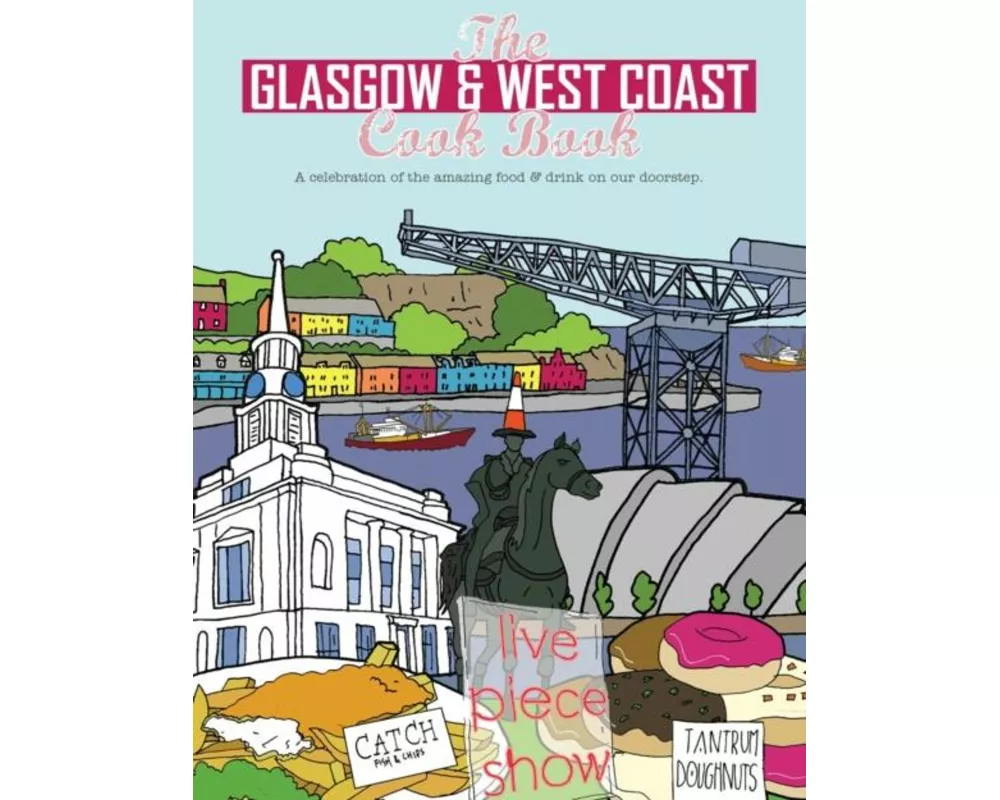 The Glasgow and West Coast Cook Book