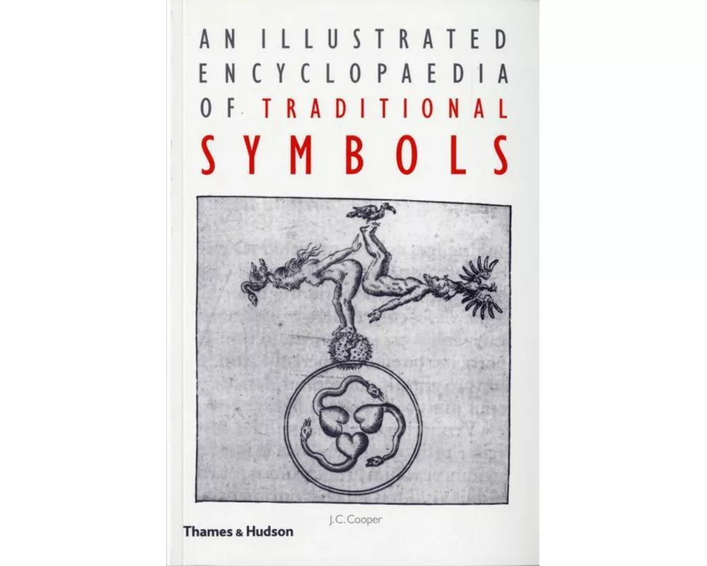 An Illustrated Encyclopaedia of Traditional Symbols