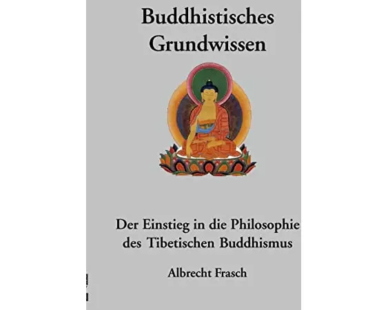 Buddhistisches Grundwissen