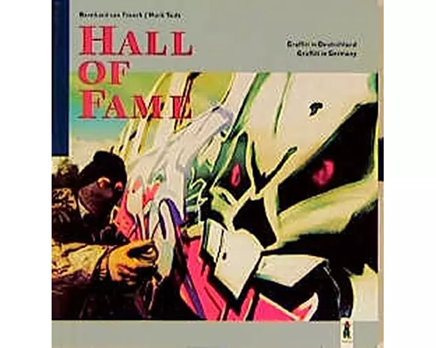 Hall of Fame. Graffiti in Deutschland