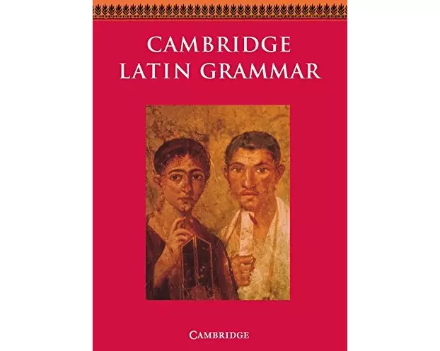 Cambridge Latin Grammar