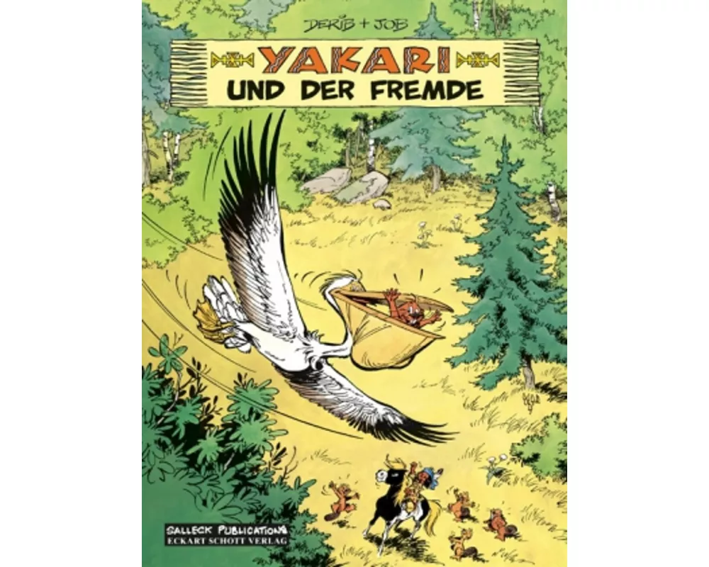 Yakari Band 7: Yakari und der Fremde