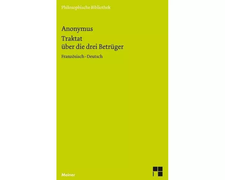 Traktat über die drei Betrüger. Traite des trois imposteurs