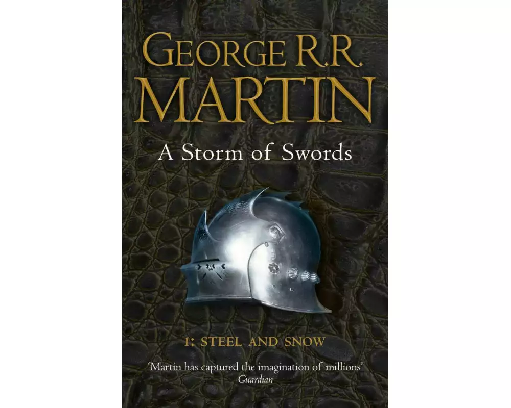 A Storm of Swords: Part 1 Steel and Snow