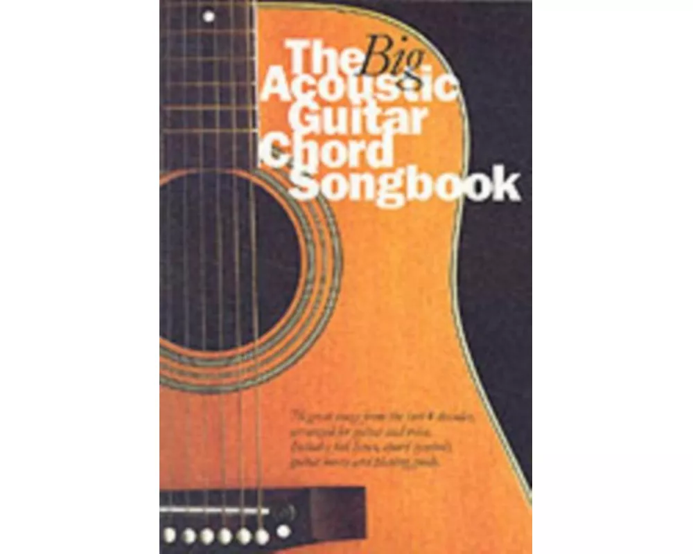 The Big Acoustic Guitar Chord Songbook