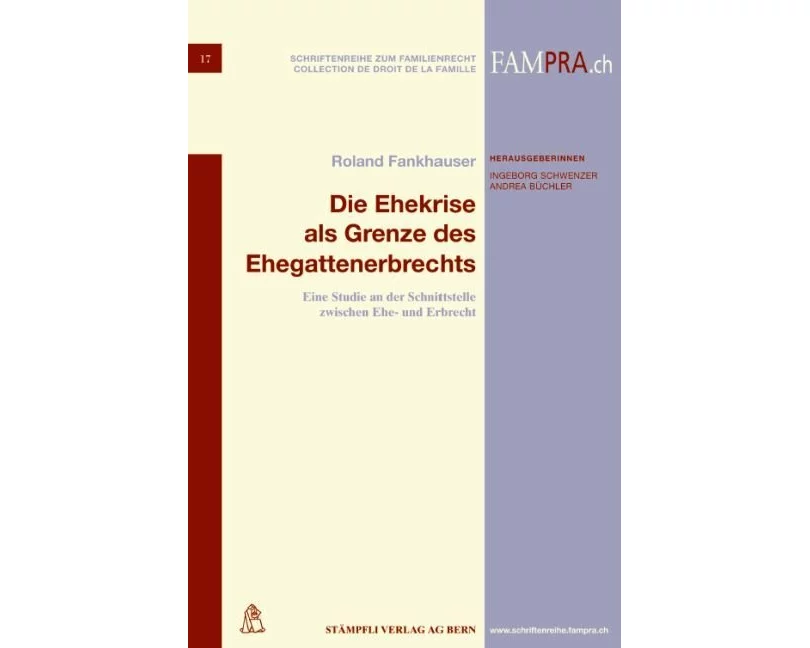Die Ehekrise als Grenze des Ehegattenerbrechts