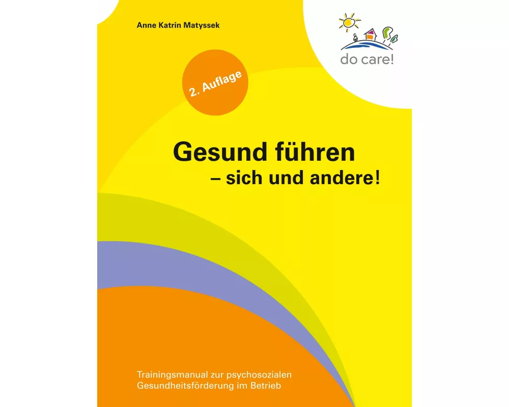 Gesund führen - sich und andere!