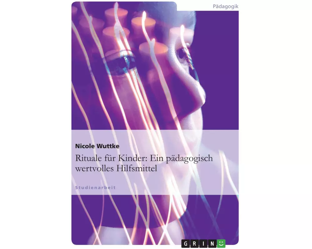Rituale für Kinder: Ein pädagogisch wertvolles Hilfsmittel