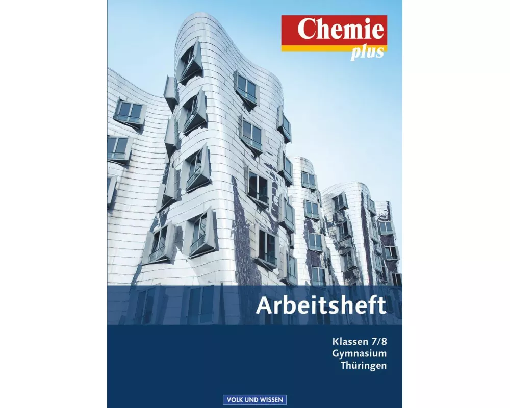 Chemie plus - Neue Ausgabe - Gymnasium Thüringen - 7./8. Schuljahr