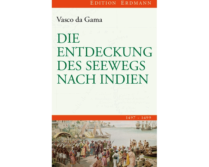 Die Entdeckung des Seewegs nach Indien
