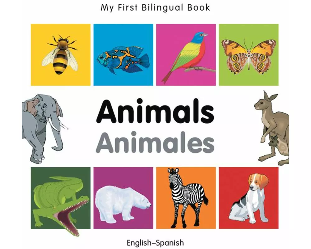 My First Bilingual Book - Animals (English-Spanish)