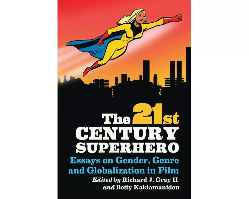 The 21st Century Superhero