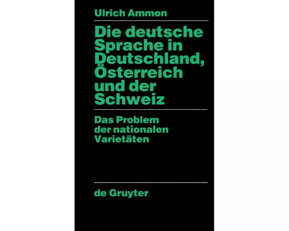 Die deutsche Sprache in Deutschland, Österreich und der Schweiz