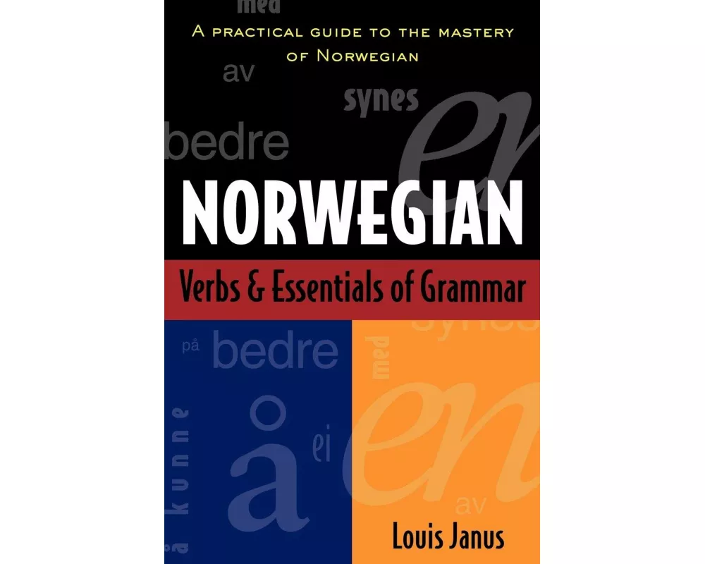 Norwegian Verbs and Essentials of Grammar