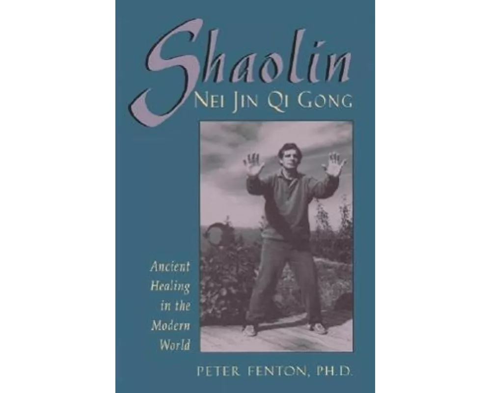 Shaolin Nei Jin Qi Gong