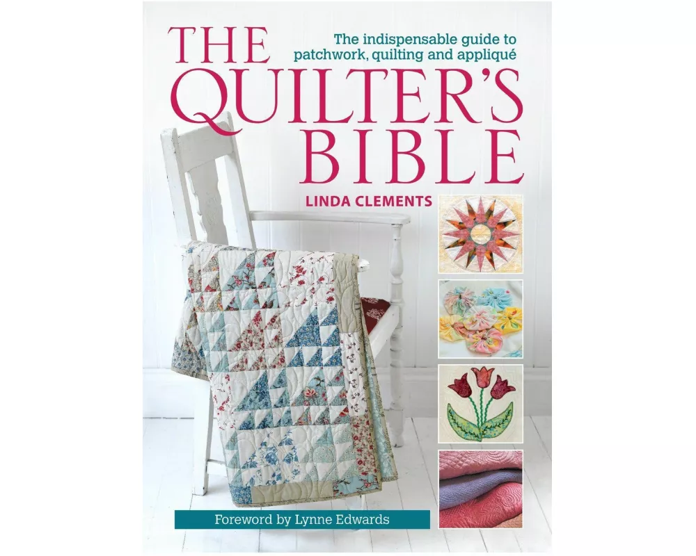 The Quilter's Bible