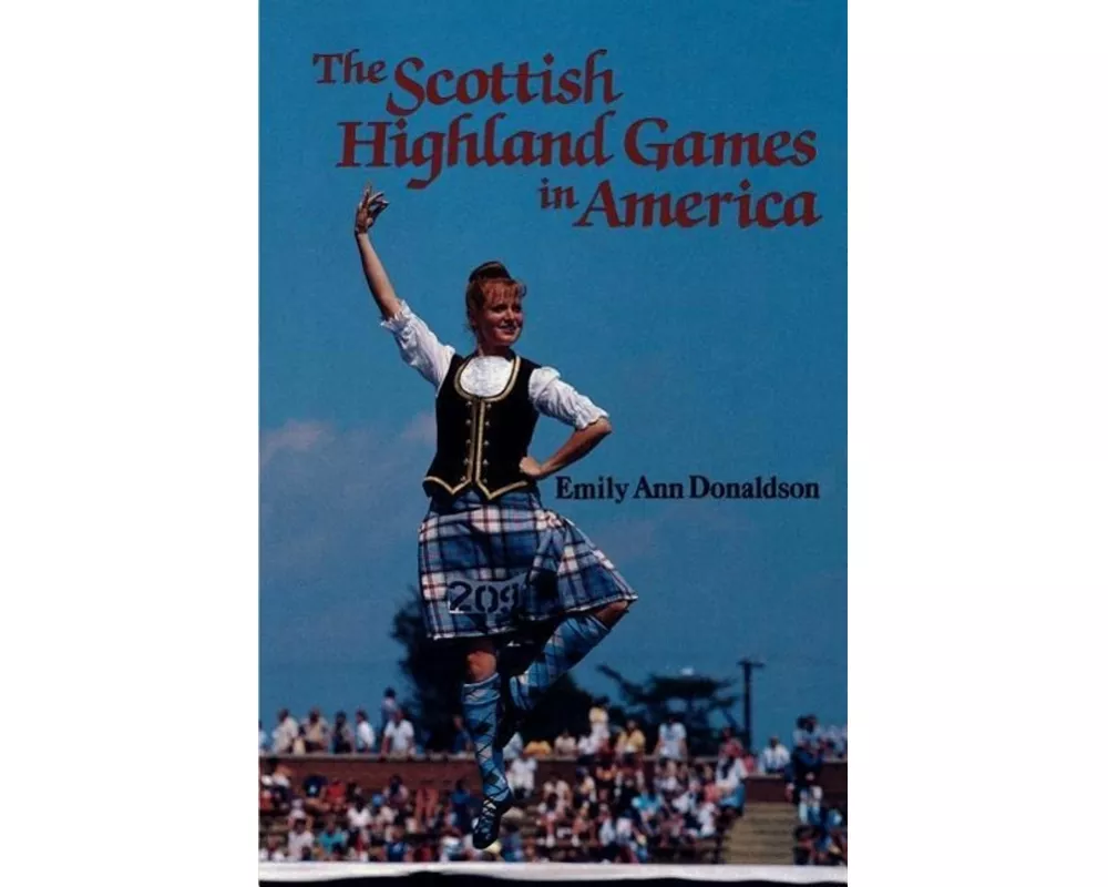 The Scottish Highland Games in America