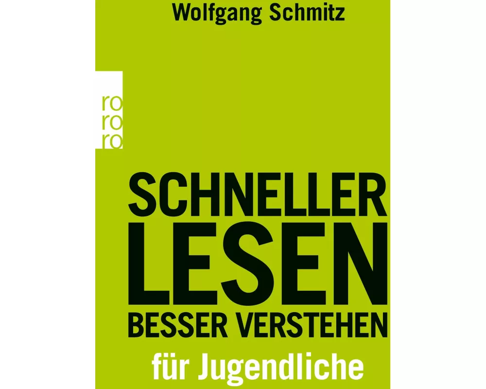 Schneller lesen - besser verstehen für Jugendliche