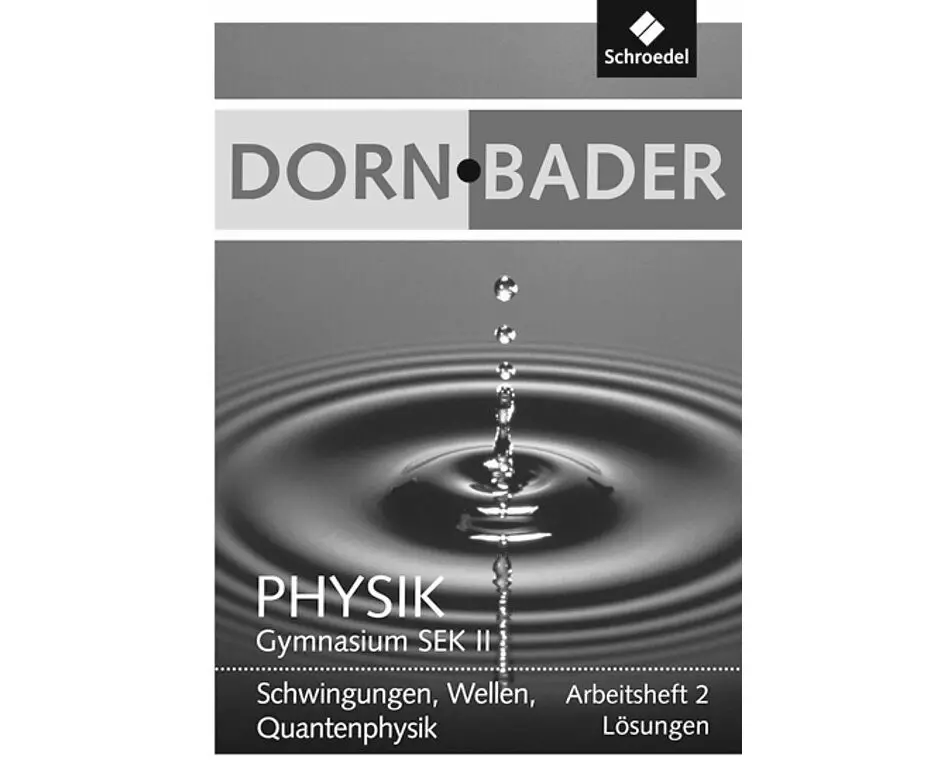 Dorn / Bader Physik SII - Ausgabe 2011
