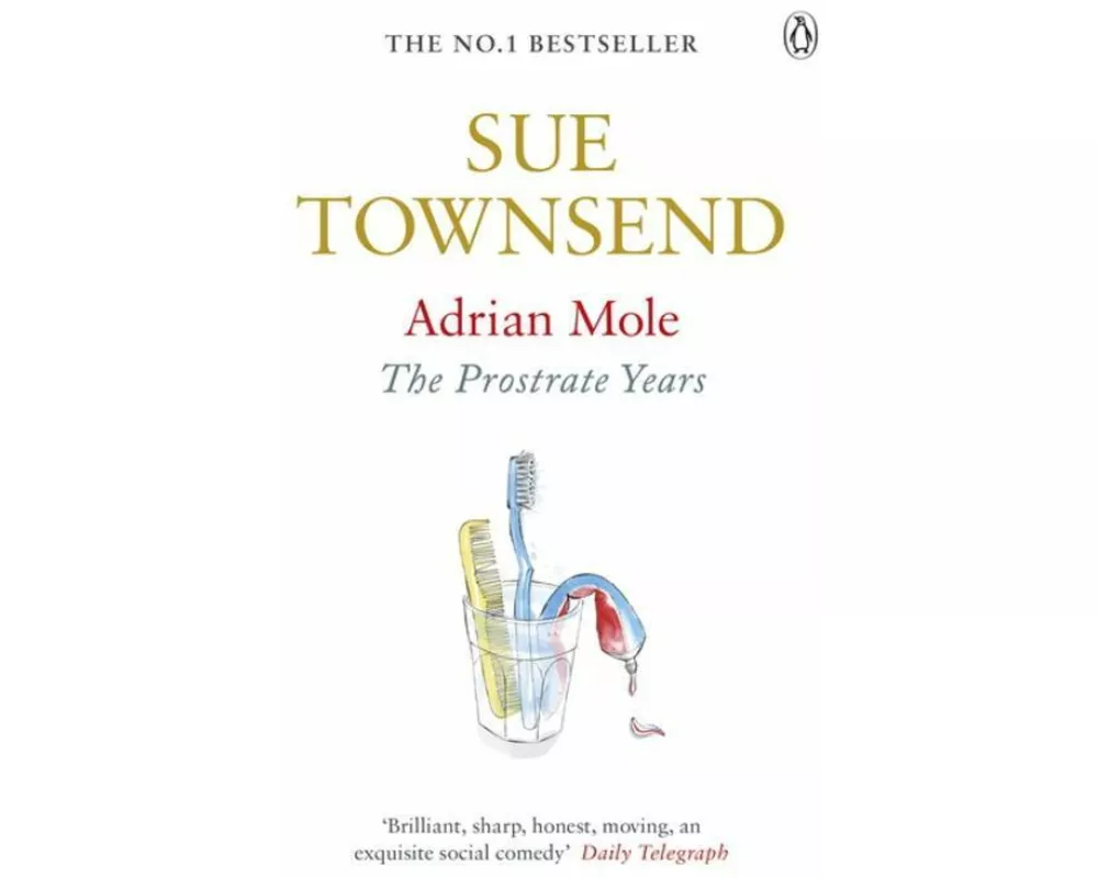 Adrian Mole: The Prostrate Years