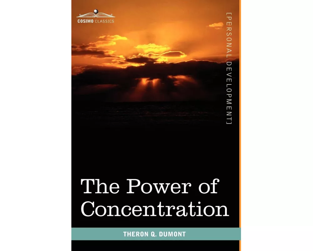 The Power of Concentration