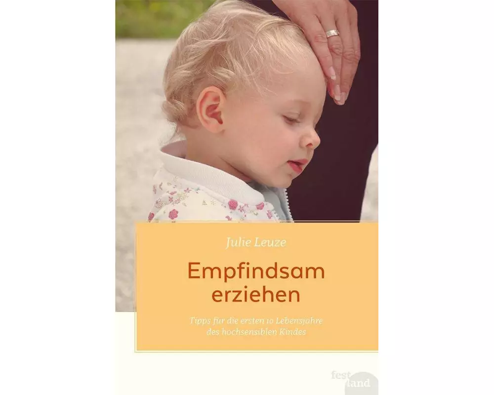 Empfindsam erziehen