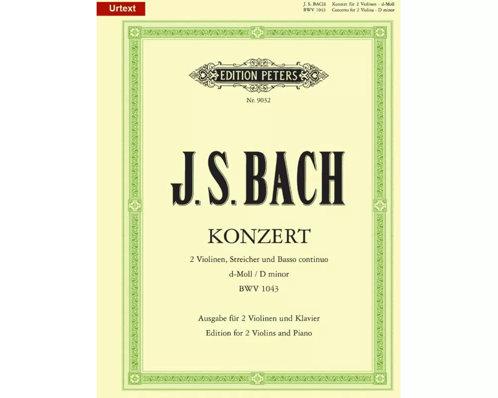 Konzert für 2 Violinen, Streicher und Basso continuo d-Moll BWV 1043 / URTEXT
